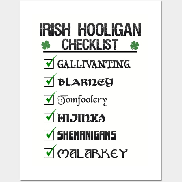 Irish Hooligan To Do List Funny St Patrick's Day Blarney Malarkey Shenanigans Wall Art by ExplOregon